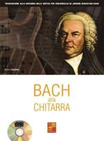  Bach alla chitarra. Con CD (musica stampata)