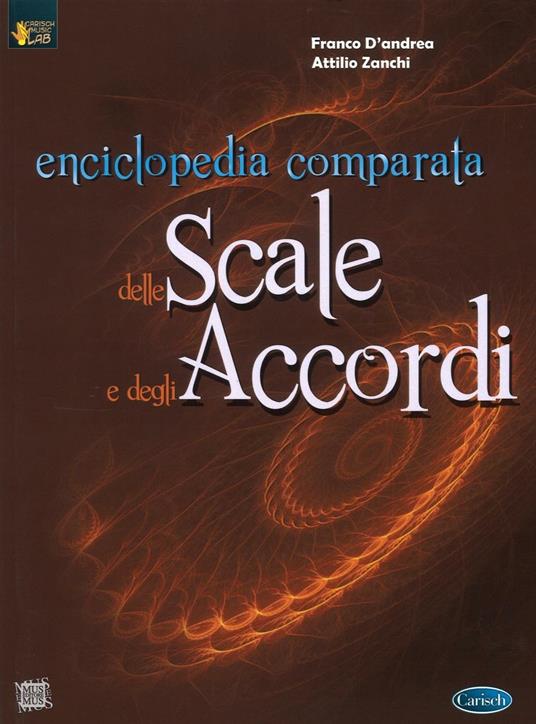 Enciclopedia comparata delle scale e degli accordi - Franco D'Andrea,Attilio Zanchi - copertina