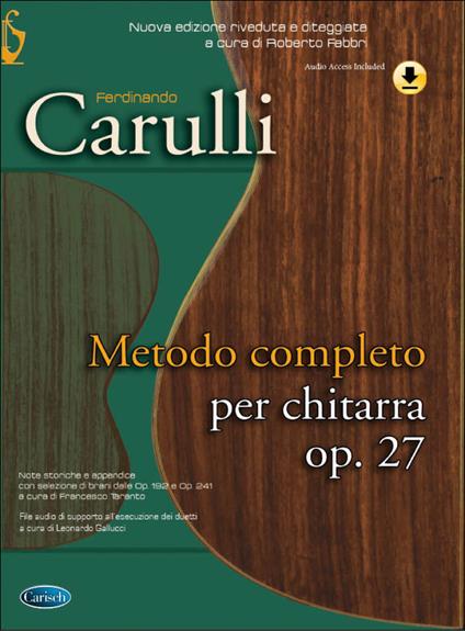 Metodo completo per chitarra. Op. 27. Con contenuti audio online - Ferdinando Carulli - copertina