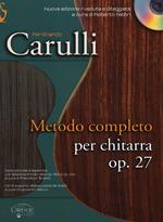 Metodo completo per chitarra. Op. 27. Con CD