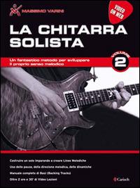 La chitarra solista. Video on web. Vol. 2 - Massimo Varini - copertina