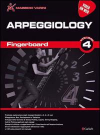 Fingerboard. Video on web. Vol. 4: Arpeggiology - Massimo Varini - copertina