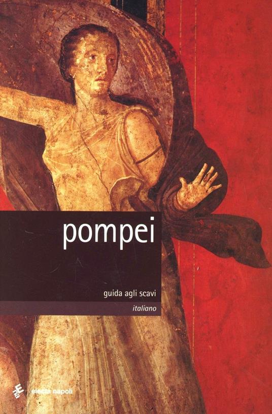 Pompei - Pier Giovanni Guzzo,Antonio D'Ambrosio - copertina