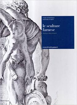 Le sculture Farnese. Storia e documenti - copertina