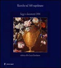 Ricerche sul '600 napoletano. Saggi e documenti (2006) - copertina