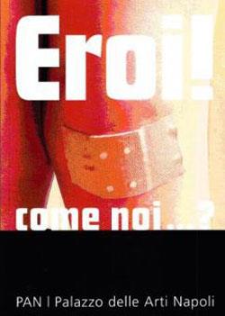 Eroi! Come noi? Ediz. italiana e inglese - copertina