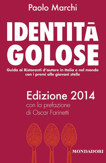 Identità golose 2014 - Paolo Marchi - ebook