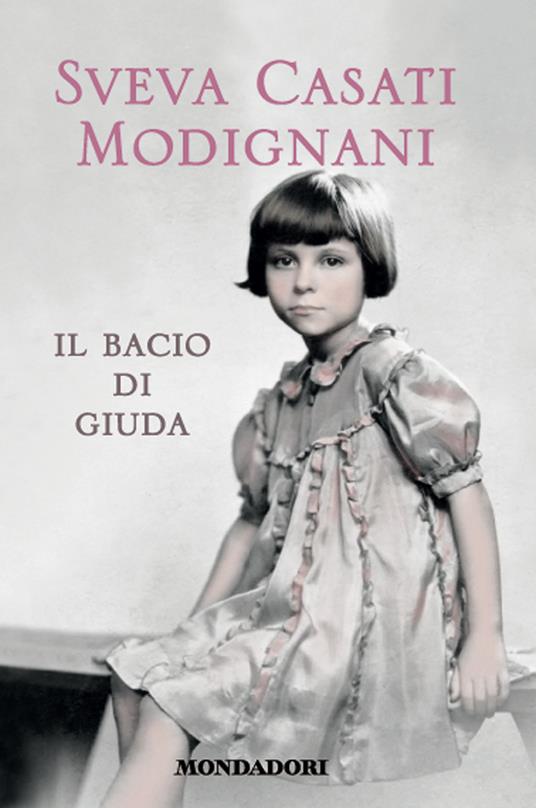 Il bacio di Giuda - Sveva Casati Modignani - ebook