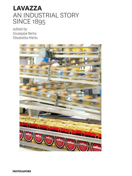 Lavazza. An industrial story since 1895 - AA.VV. - ebook