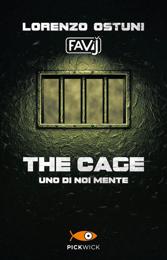 The cage. Uno di noi mente - Lorenzo Favij Ostuni - ebook