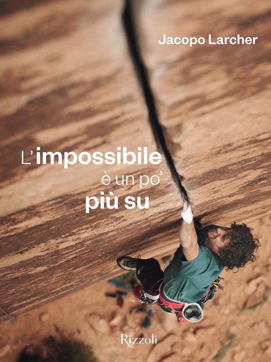 L' impossibile è un po' più su - Jacopo Larcher - ebook