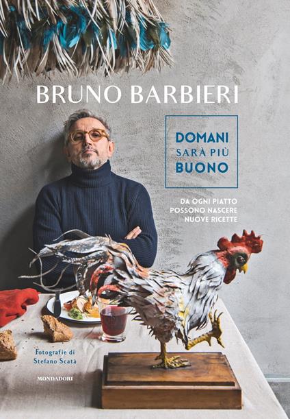 Domani sarà più buono - Bruno Barbieri - ebook