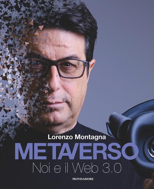 Metaverso. Noi e il web 3.0 - Lorenzo Montagna - ebook