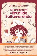 Gli strani gatti di Brunilde Saltamerenda