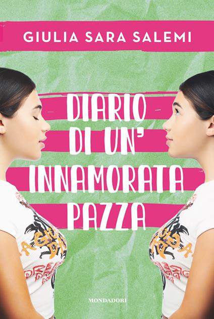 Diario di un'innamorata pazza - Giulia Sara Salemi - ebook