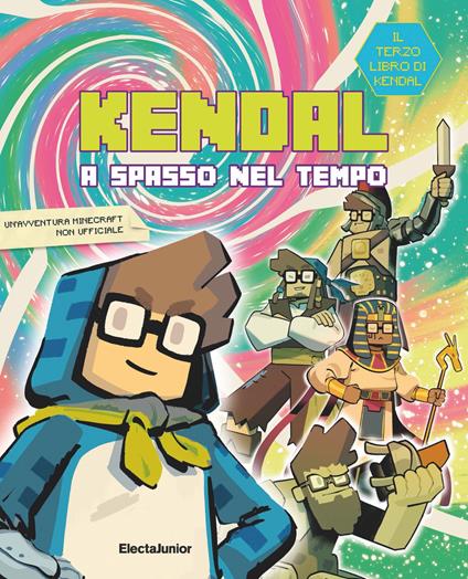 Kendal a spasso nel tempo - Kendal - ebook