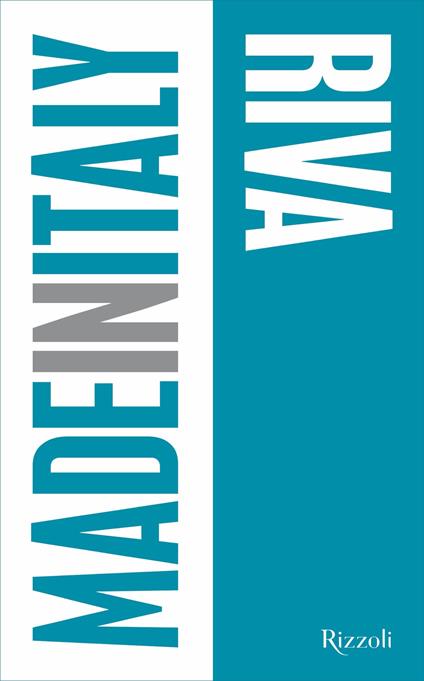 Riva. Made in Italy - Annarita Briganti - ebook