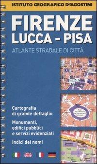  Firenze 1:10.000. Lucca 1:5.500. Pisa 1:8.000 - copertina