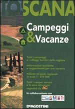 Toscana. Campeggi & vacanze 2005