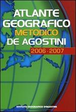 Atlante geografico metodico De Agostini 2006-2007. Con CD-ROM