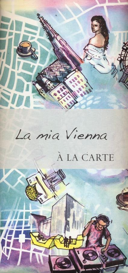 La mia Vienna. À la carte - copertina