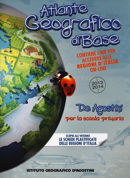 Atlante geografico di base. Per la scuola primaria. Ediz. illustrata. Con espansione online - copertina