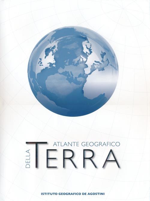 Terra. Grande atlante geografico De Agostini - copertina