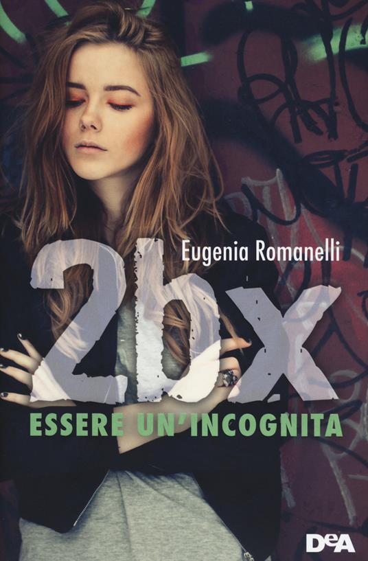 2BX. Essere un'incognita - Eugenia Romanelli - 4