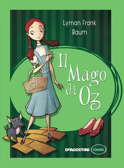 Il mago di Oz - L. Frank Baum,Francesca Pacchiano - ebook
