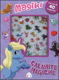 Calamite magiche. Magiki. Con magneti. Ediz. illustrata - copertina