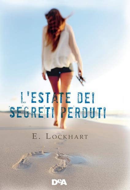 L' estate dei segreti perduti - Emily Lockhart,Simona Mambrini - ebook