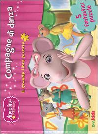 Compagne di danza. Angelina Ballerina. Il grande libro puzzle. Ediz. illustrata - S. Lombardi - 3