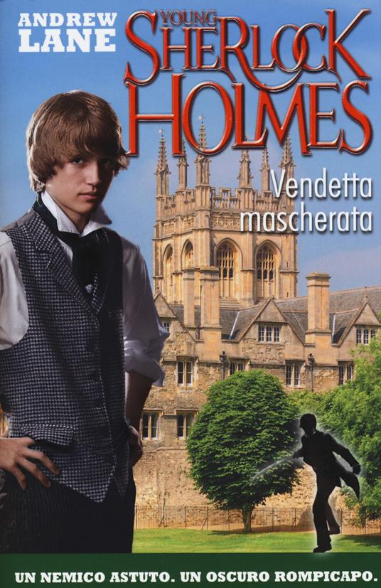 Vendetta mascherata. Young Sherlock Holmes - Andrew Lane - copertina
