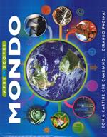 Mondo. Apri e scopri. Ediz. illustrata