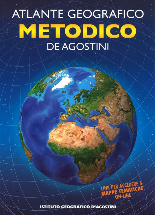 Atlante geografico metodico 2015-2016. Con aggiornamento online - Libro -  De Agostini - Atlanti scolastici