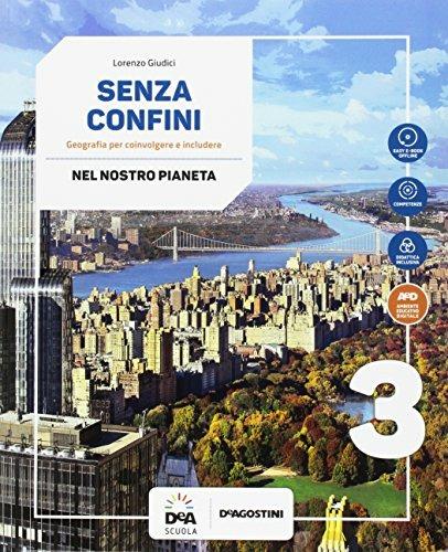  Senza confini. Con e-book. Con espansione online. Con 2 libri: Percorsi interdiiscplinari-Atlante. Con DVD-ROM. Vol. 3