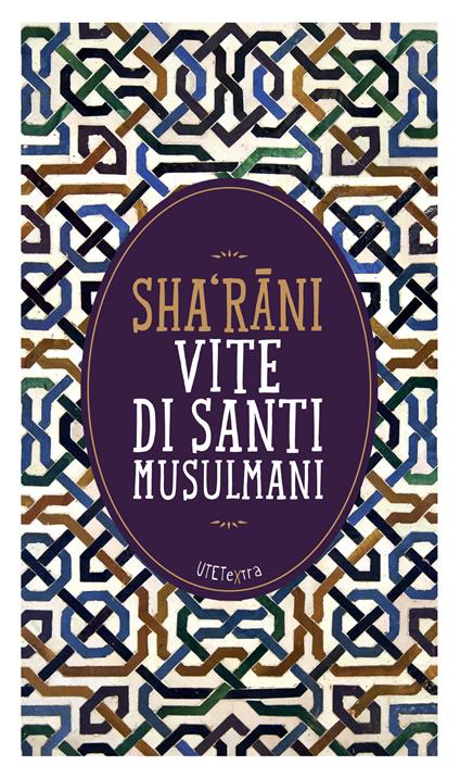 Vite di santi musulmani - Sha'rani - ebook