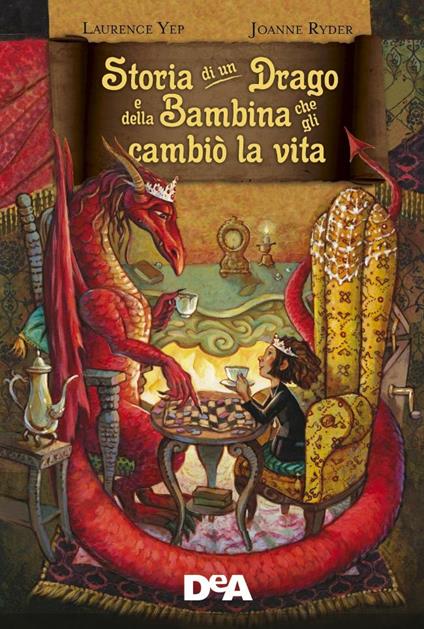 Storia di un drago e della bambina che gli cambiò la vita - Joanne Ryder,Laurence Yep,A. Sogne - ebook