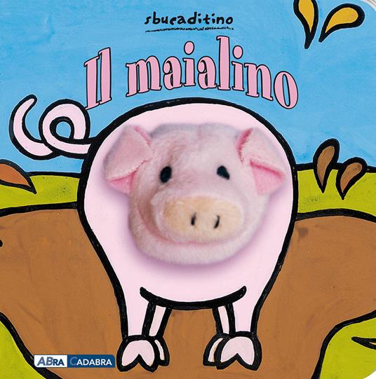 Il maialino. Ediz. illustrata - copertina