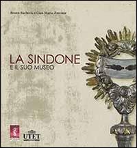 La Sindone e il suo museo. Ediz. illustrata - copertina