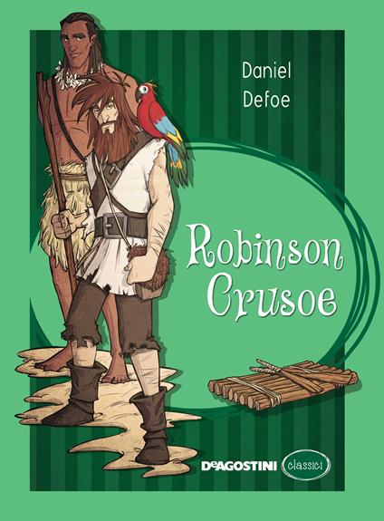 Robinson Crusoe - Daniel Defoe,Alfredo Rizzardi - ebook
