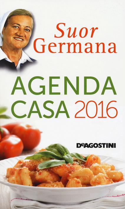 L'agenda casa di suor Germana 2016 - Suor Germana - copertina