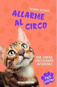 Allarme al circo. S.O.S. cuccioli - Tatjana Gessler - copertina