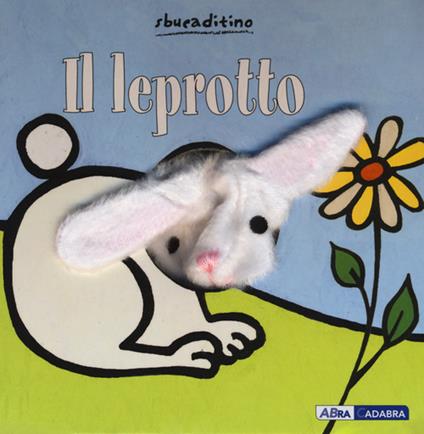 Il leprotto. Ediz. illustrata - Klaartje Van der Put - copertina