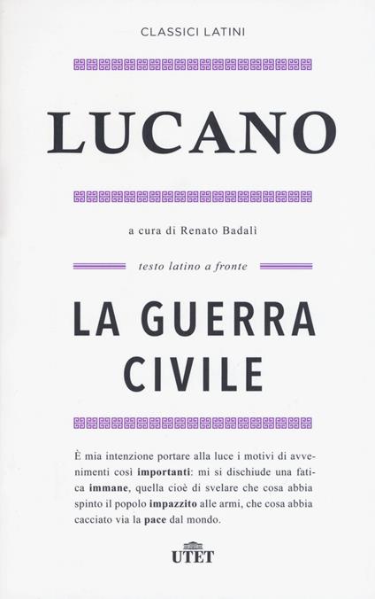 La guerra civile. Testo latino a fronte. Con e-book - M. Anneo Lucano - copertina