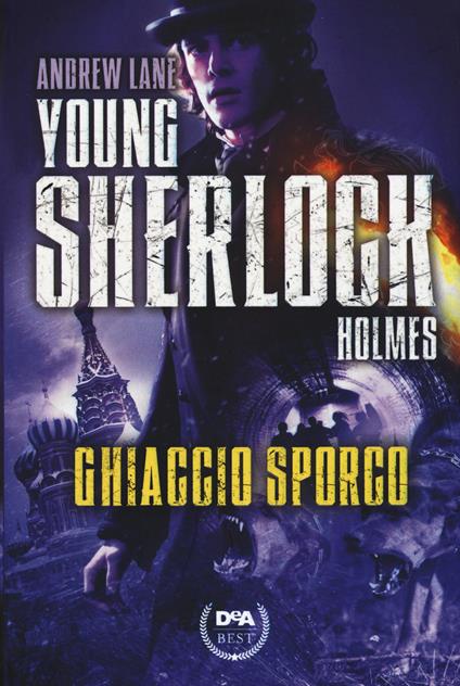 Ghiaccio sporco. Young Sherlock Holmes - Andrew Lane - copertina