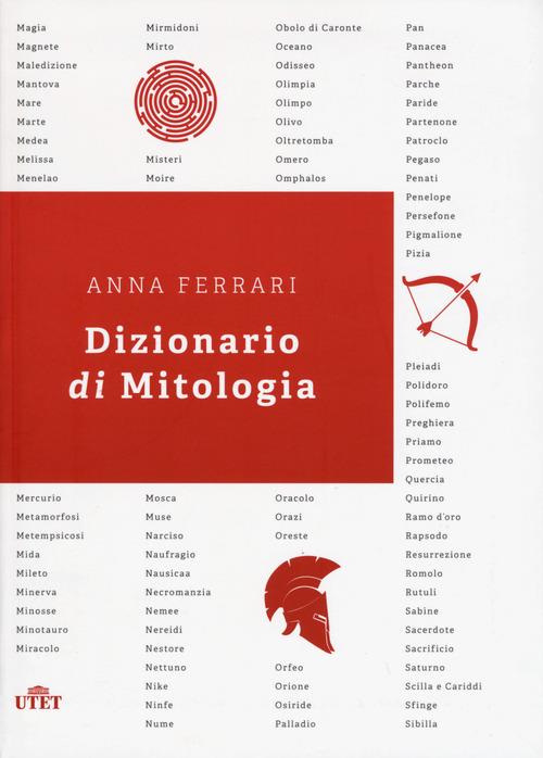 Dizionario di mitologia - Anna Ferrari - copertina