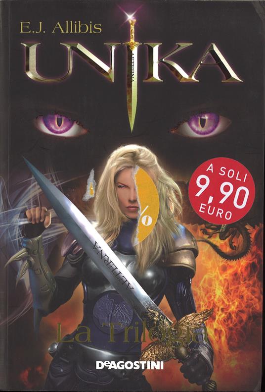 Unika. La trilogia - E. J. Allibis - copertina