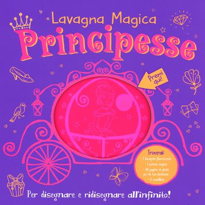 Principesse. Lavagna magica. Ediz. illustrata. Con gadget - Suhel Ahmed,Srimalie Bassani - copertina