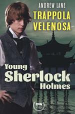 Trappola velenosa. Young Sherlock Holmes